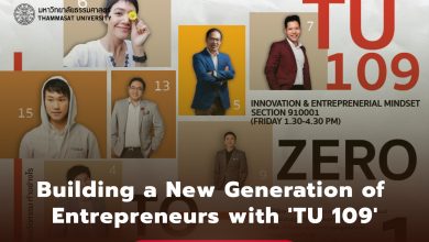 THAMMASAT COLLABORATES WITH BUSINESSPERSONS LIGHT UP AN INSPIRATION, BUILDING A NEW GENERATION OF ENTREPRENEURS WITH 'TU 109' - AppliedHE