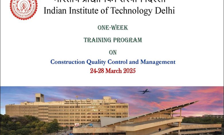 One-Week Training Program on Construction Quality Control and Management at IIT Delhi - AppliedHE