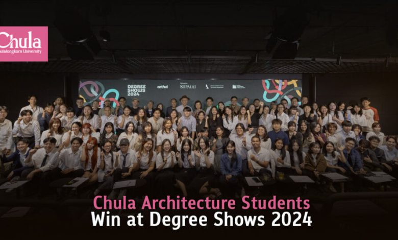 Chula Architecture Students Achieve Top Awards in Interior and Graphic Design at Degree Shows 2024 - AppliedHE