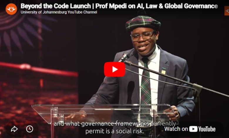 UJ Vice-Chancellor Prof Mpedi Advances Global AI Governance Dialogue with Podcast Launch - AppliedHE